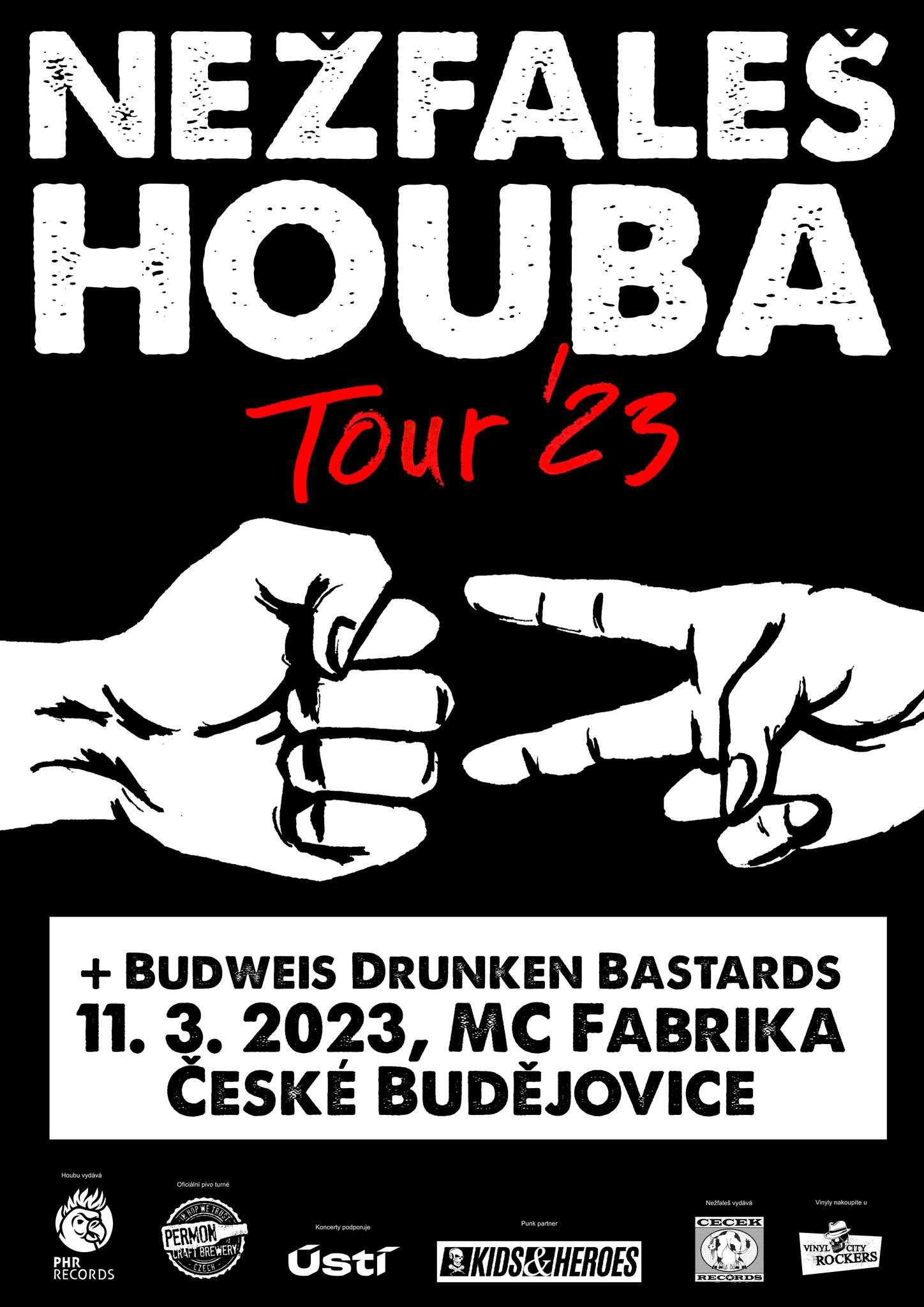 Nežfaleš/Houba Tour ´23 + Budweis Drunken Bastards