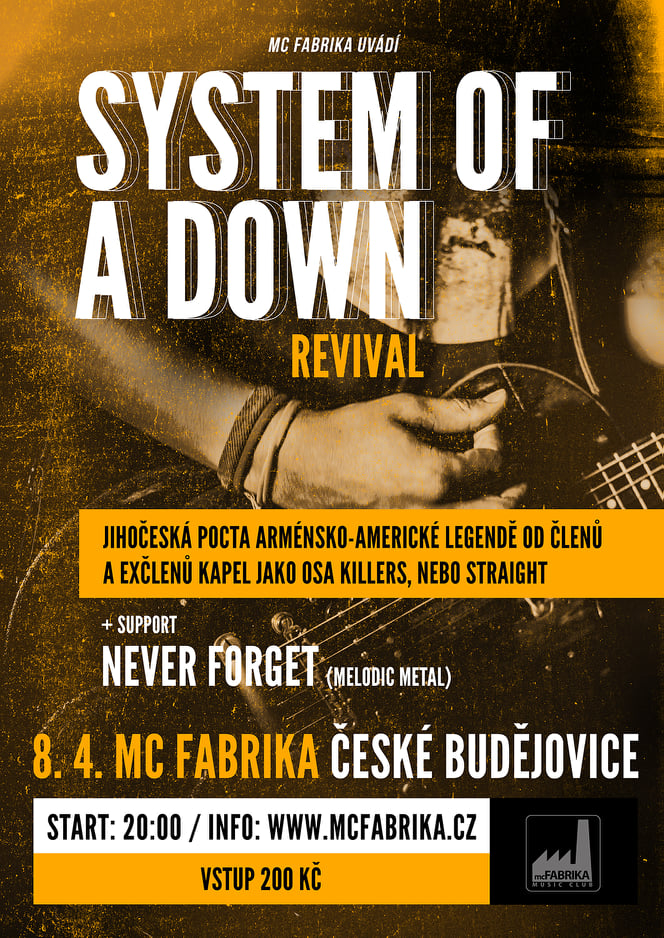 System of a Down Revival + Never Forget
